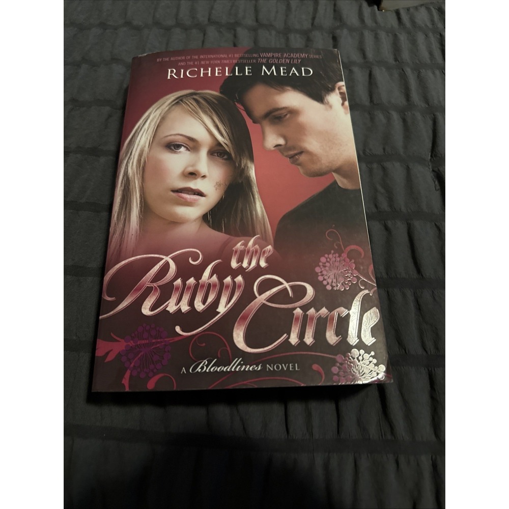 The Ruby Circle: A Bloodlines Novel by Mead, Richelle [Paperback] Box B